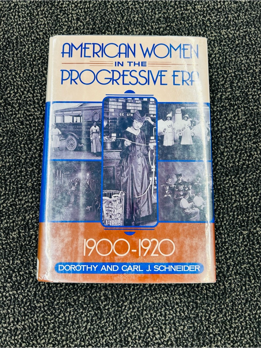 American Women in the Progressive Era, 1900-1920 by Carl J. Schneider